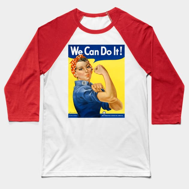 We Can Do It! Rosie the Riveter Vintage WPA Baseball T-Shirt by vintagetreasure